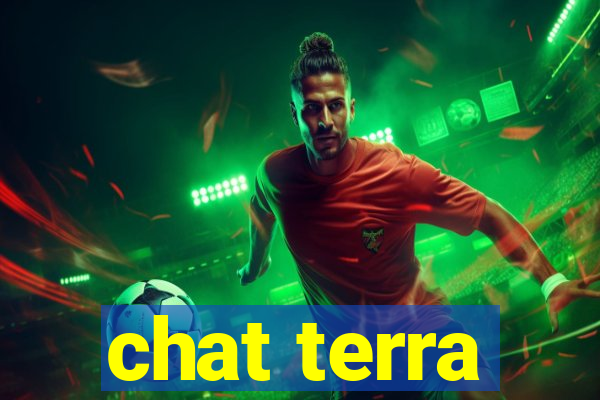 chat terra